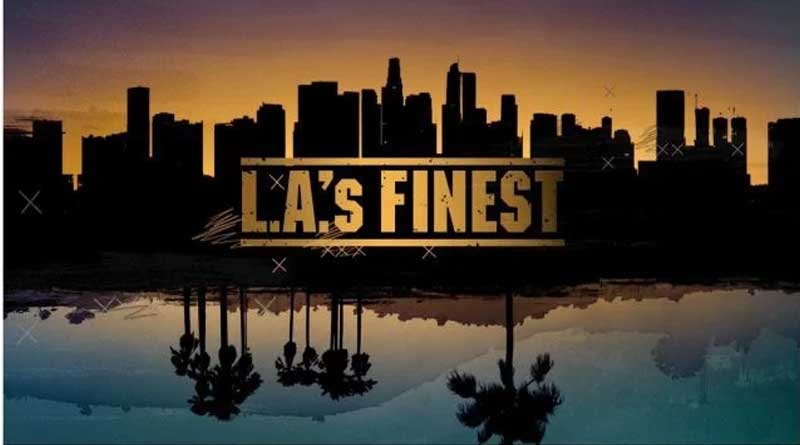 L.A.’S Finest